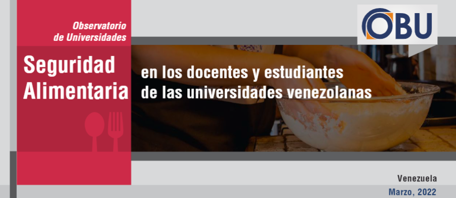 Boletín #11: Seguridad alimentaria en los docentes y estudiantes de las universidades venezolanas.
