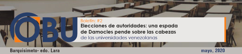 Boletín #2: Elección de autoridades universitarias en Venezuela.