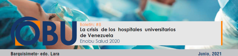 Boletín #8: La crisis de los hospitales universitarios en Venezuela.